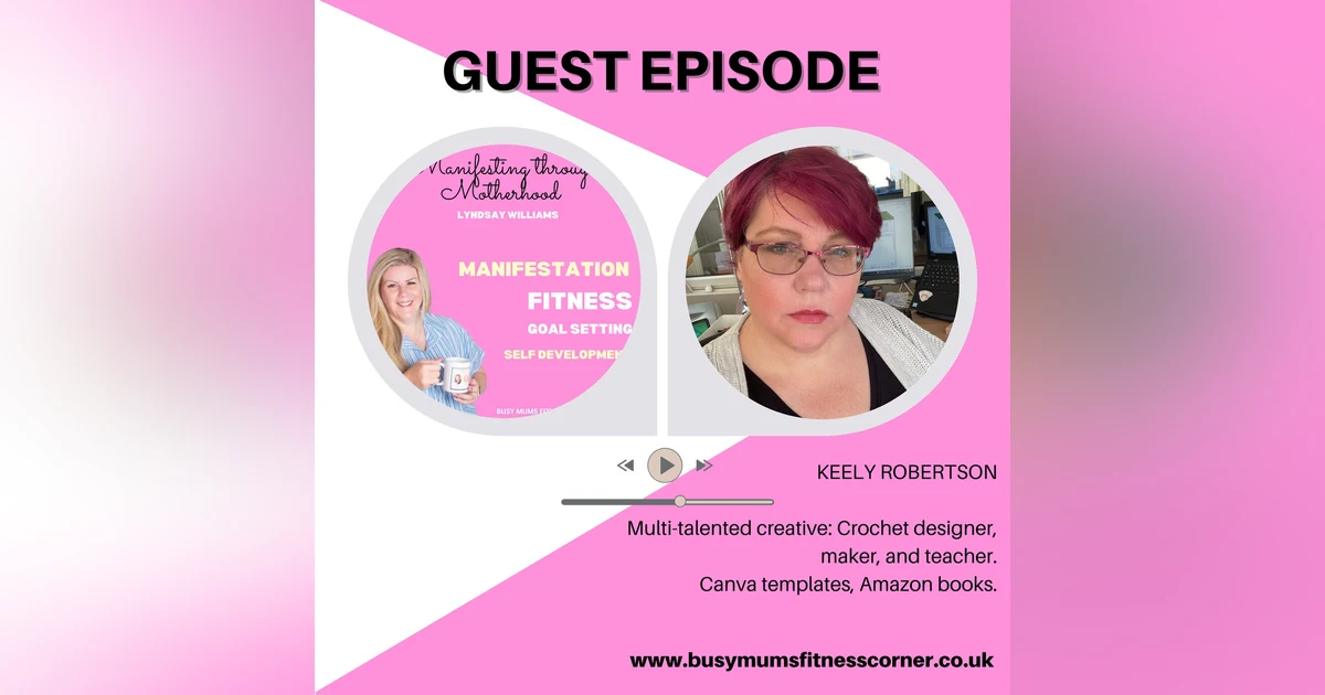 Hooking love - Guest Keely Robertson, passive income, adapting to whatever life throws at you with ease