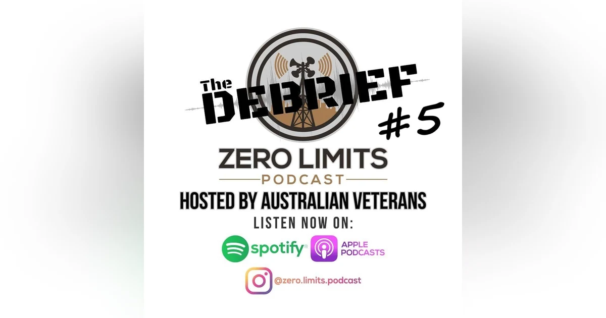 THE DEBRIEF #5 hosted by Zero Limits Podcast Matt Morris with panel guests Shaun O' Gorman and Jason Semple - Talking Police