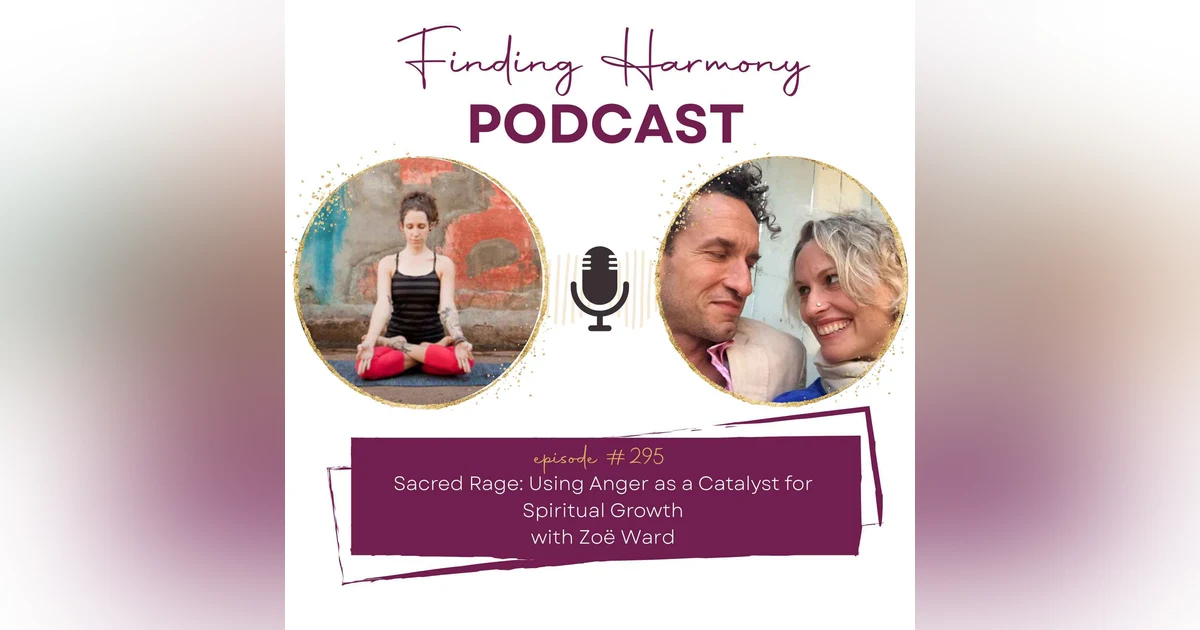 Sacred Rage: Using Anger as a Catalyst for Spiritual Growth