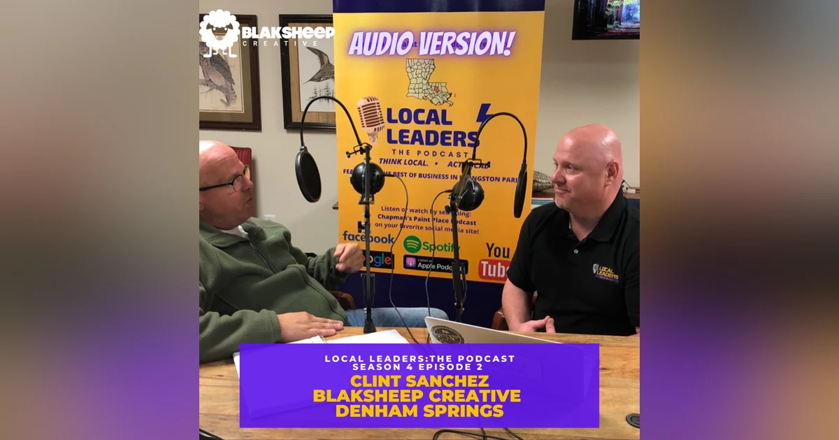 Talking Google, Small Business and Web Design with BlakSheep Creative of Denham Springs!