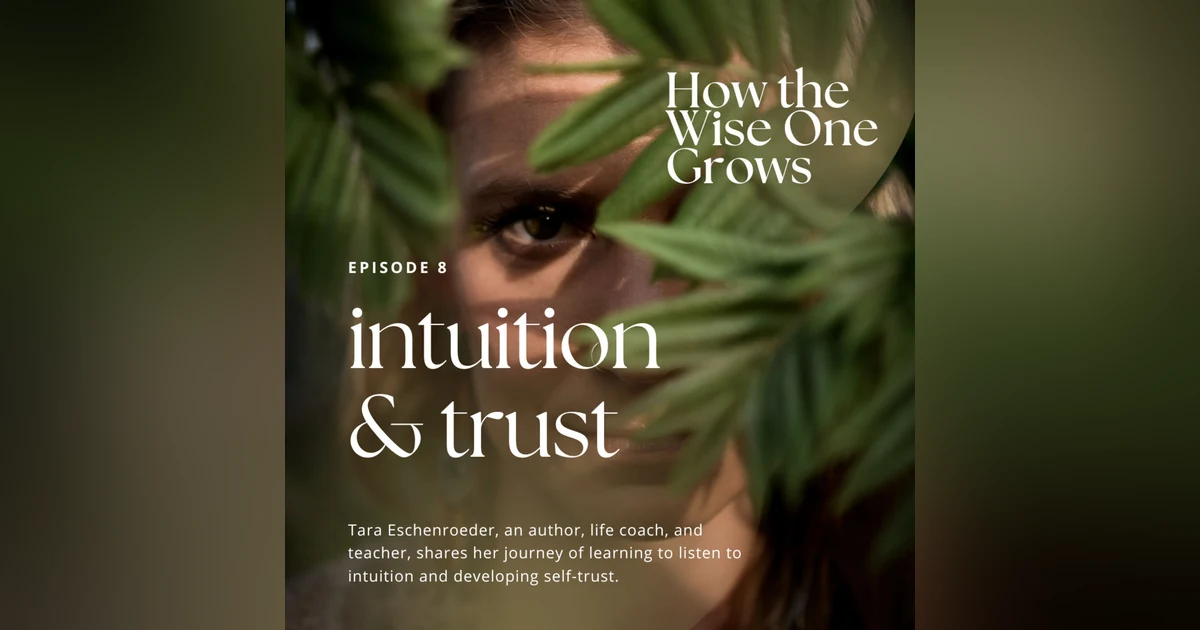 How to Listen to Intuition with Tara Eschenroeder (8)