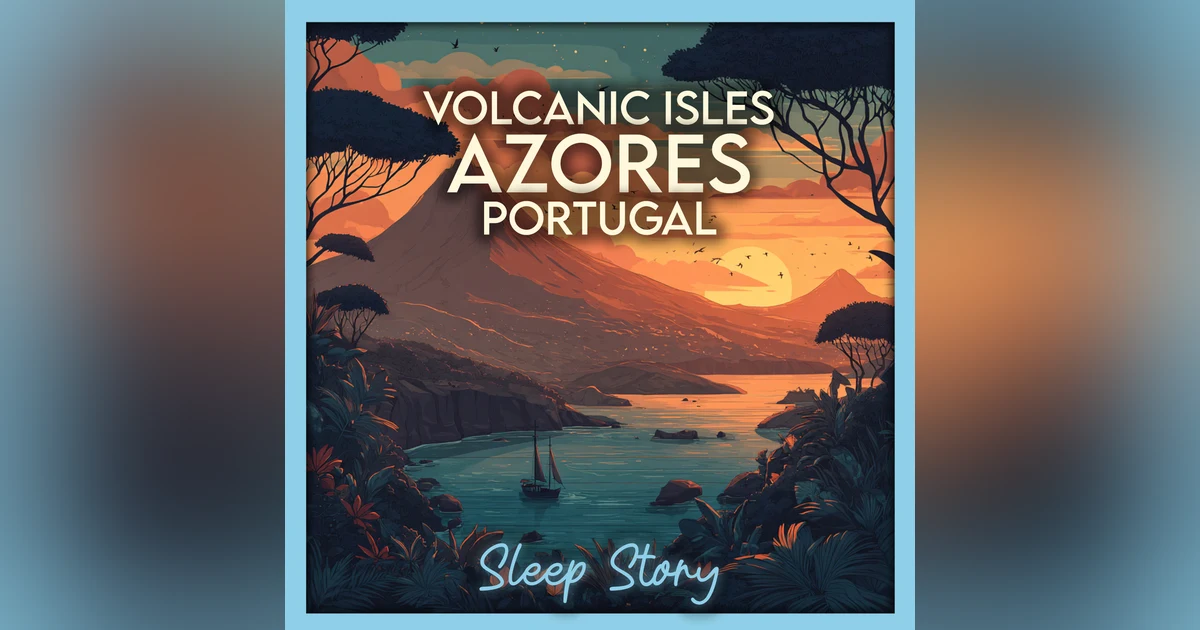 Azores Nightfall Sleep Story – Volcanic Lakes & Ocean Calm for Deep Rest