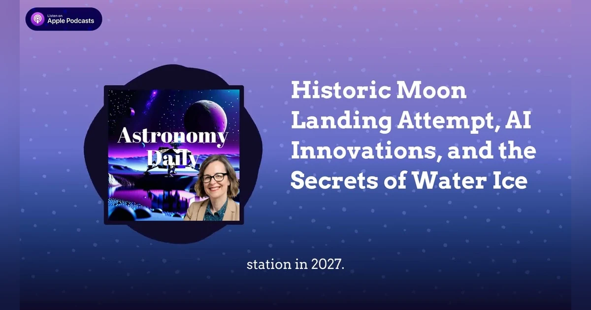 Historic Moon Landing Attempt, AI Innovations, and the Secrets of Water Ice