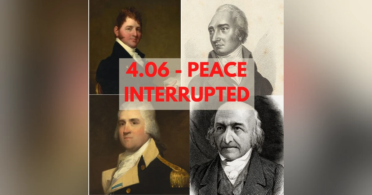4.06 – Peace Interrupted