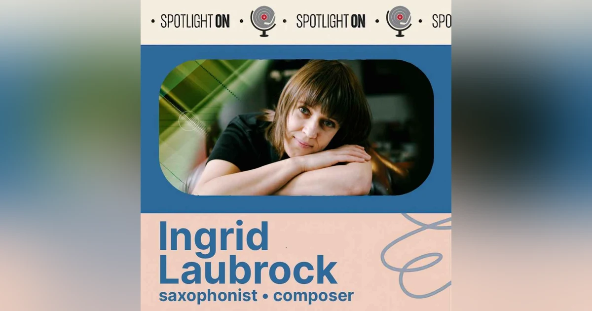 Ingrid Laubrock: Purposing the Air with Music and Voices