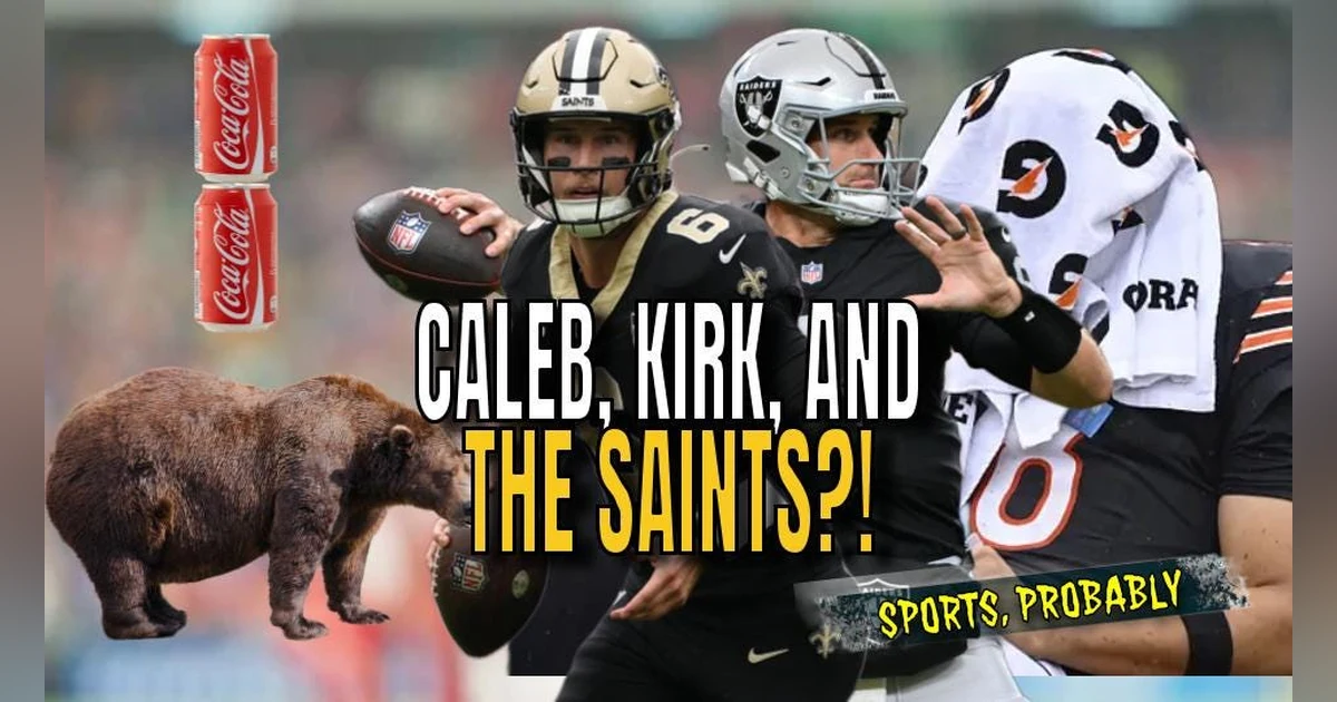 Caleb Williams, Kirk Cousins, & NFL Respect (Plus CFB Upsets, Two-Can Kalil, & Fat Bear Week)