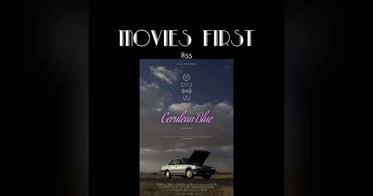 Cerulean Blue (Comedy, Drama)(the @MoviesFirst review)
