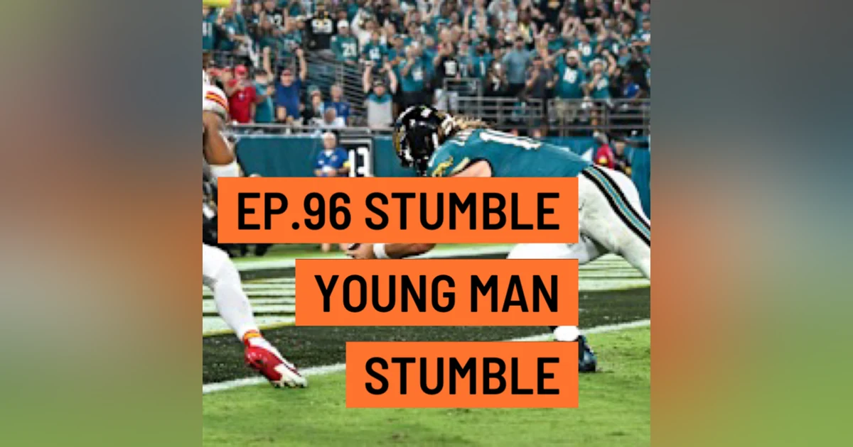 3 and Out Podcast Ep.96- Stumble Young Man Stumble