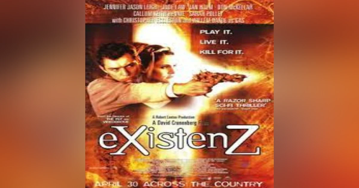 EPISODE 5: eXistenZ
