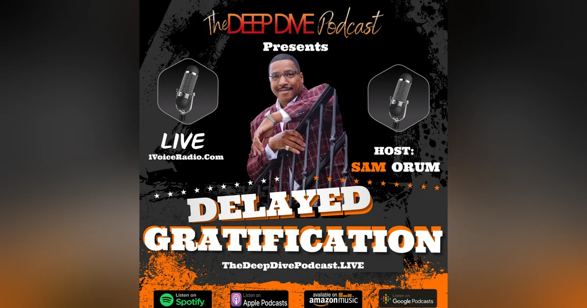 Delayed Gratification