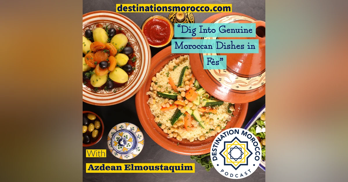 Dig Into Genuine Moroccan Dishes in Fès