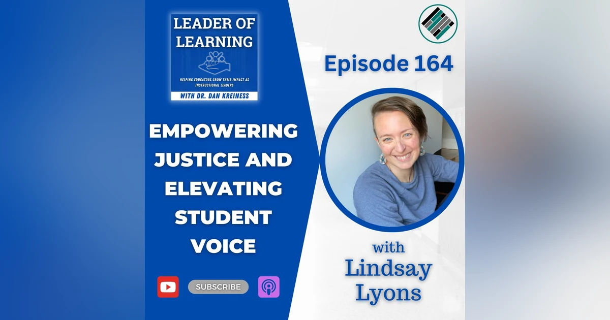 Empowering Justice and Elevating Student Voice with Lindsay Lyons