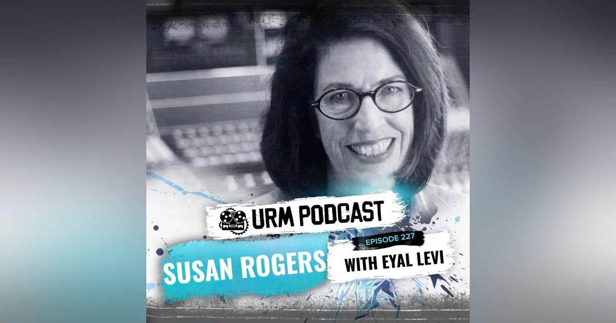 EP 227 | Susan Rogers