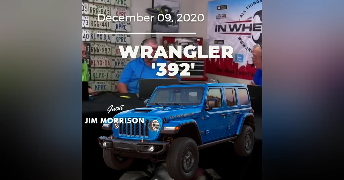 Tha' thing got a HEMI in it?  The '392' Wrangerl is here!