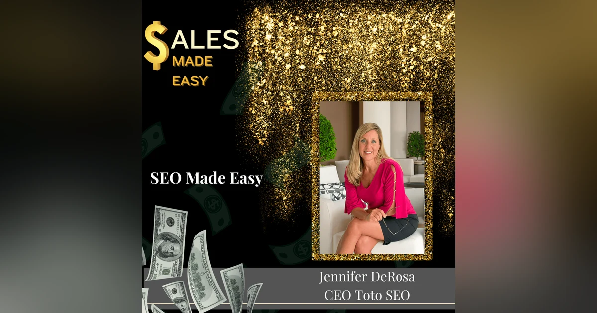 SEO Made Easy With Jennifer DeRosa