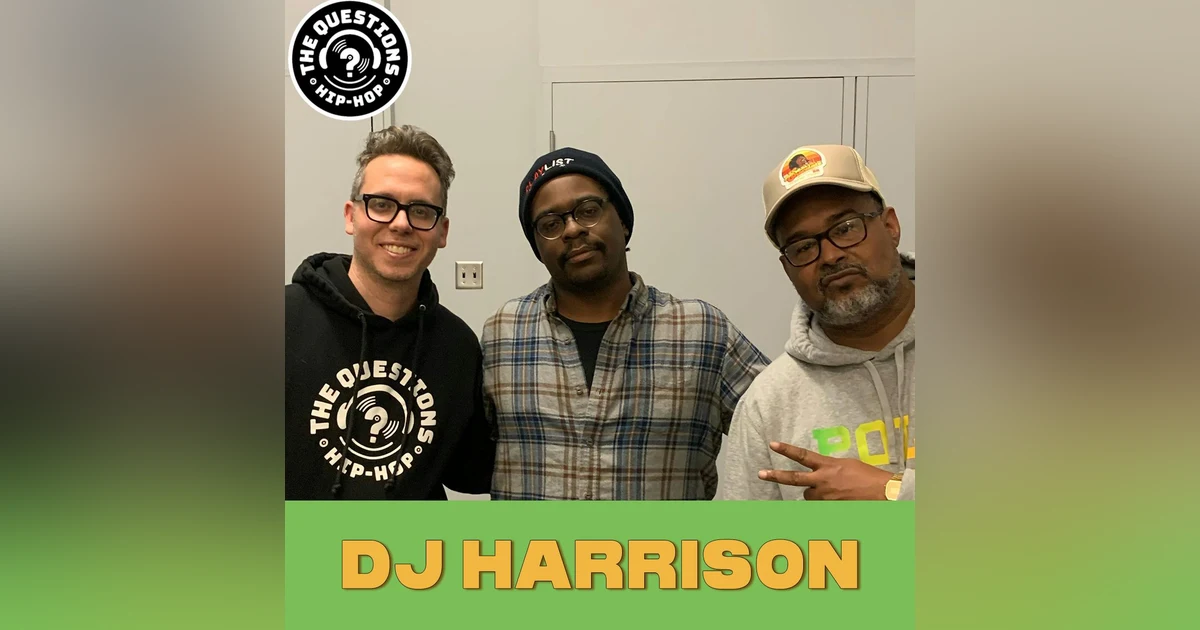 DJ Harrison (Questions & Confessions LIVE)