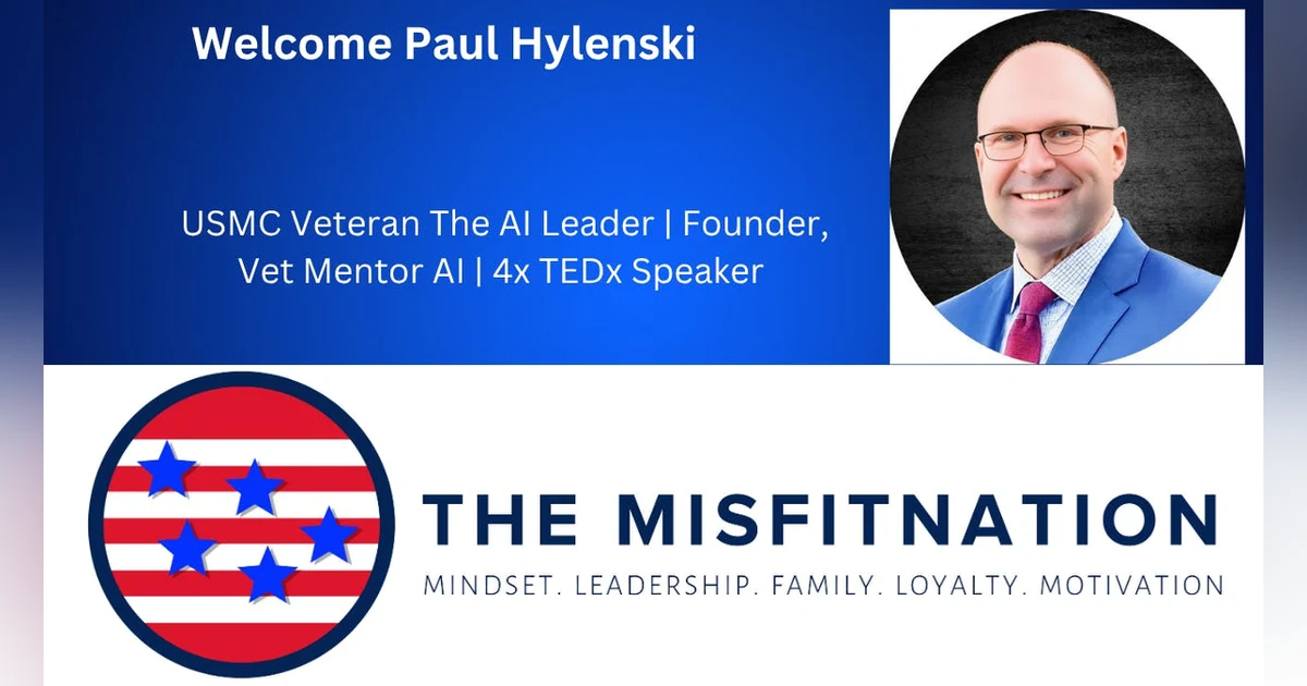 Paul Hylenski: Using AI to Empower Veterans and Revolutionize Leadership