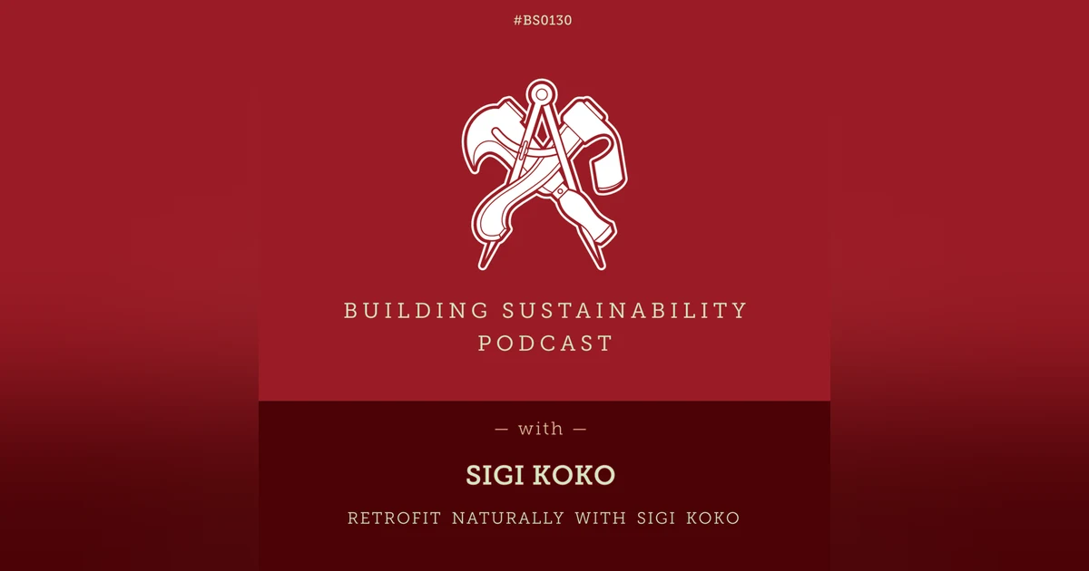 Retrofit Naturally with Sigi Koko - BS130
