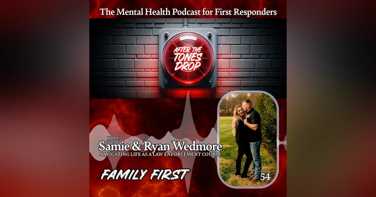 Family First: With Guests Samie & Ryan Wedmore