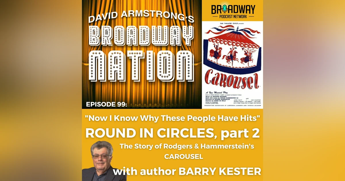 Episode 99:  ROUND IN CIRCLES, part 2
