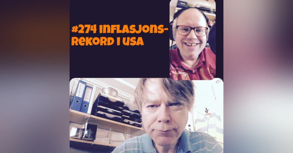 #274 Inflasjonsrekord i USA
