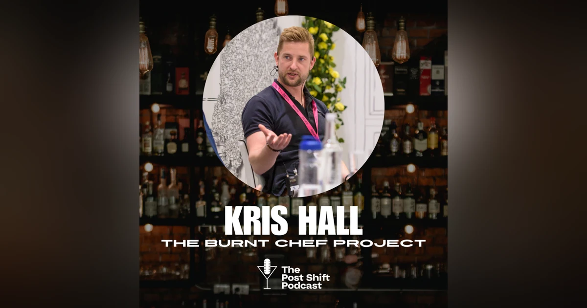 Kris Hall on Burnout, Culture Change & Building a Healthier Hospitality Industry