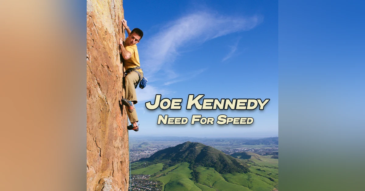Ground Up 17: The Need for Speed with Joe Kennedy