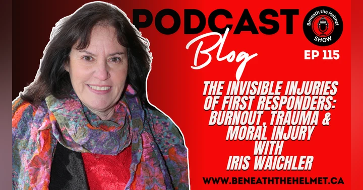 image for Iris Waichler on Burnout, Moral Injury, First Responders