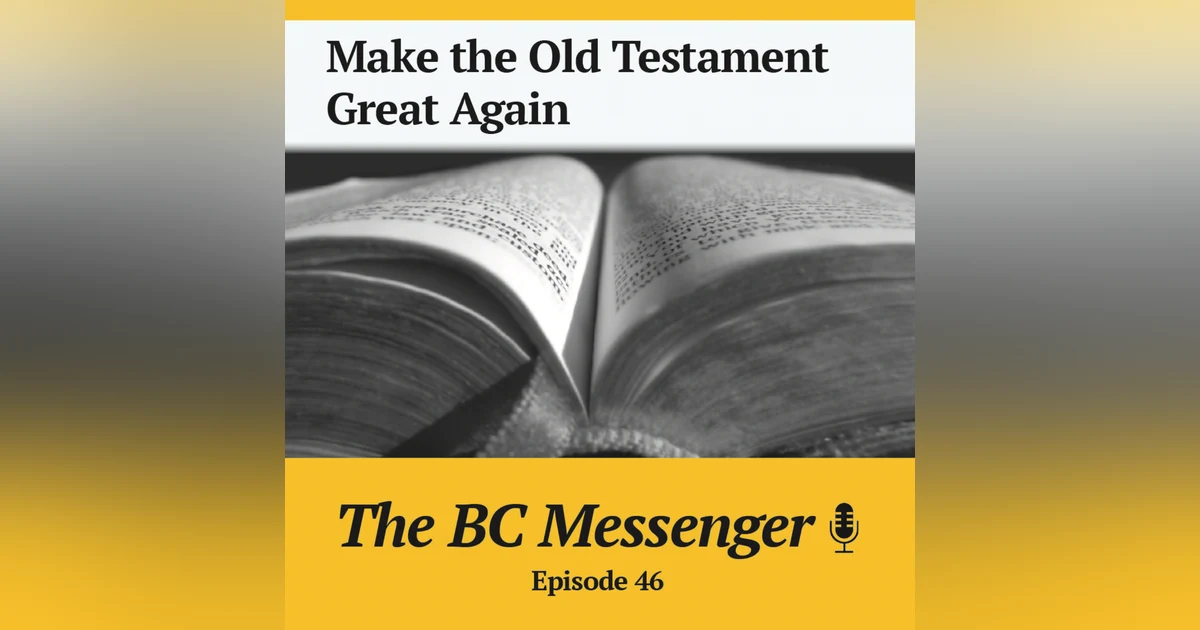 Make the Old Testament Great Again