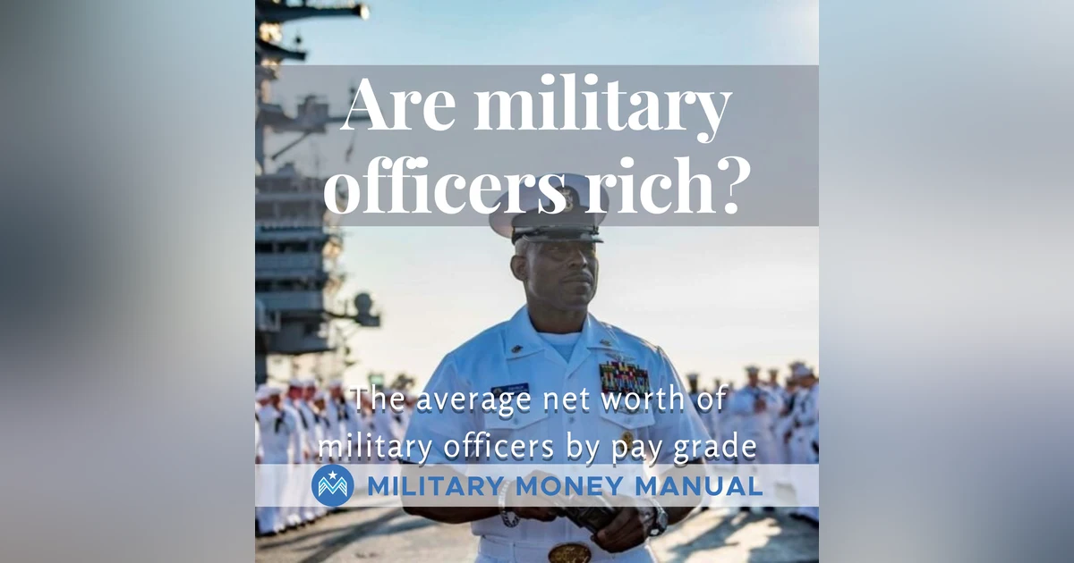 #11 Are Military Officers Rich? Average Net Worth by Rank