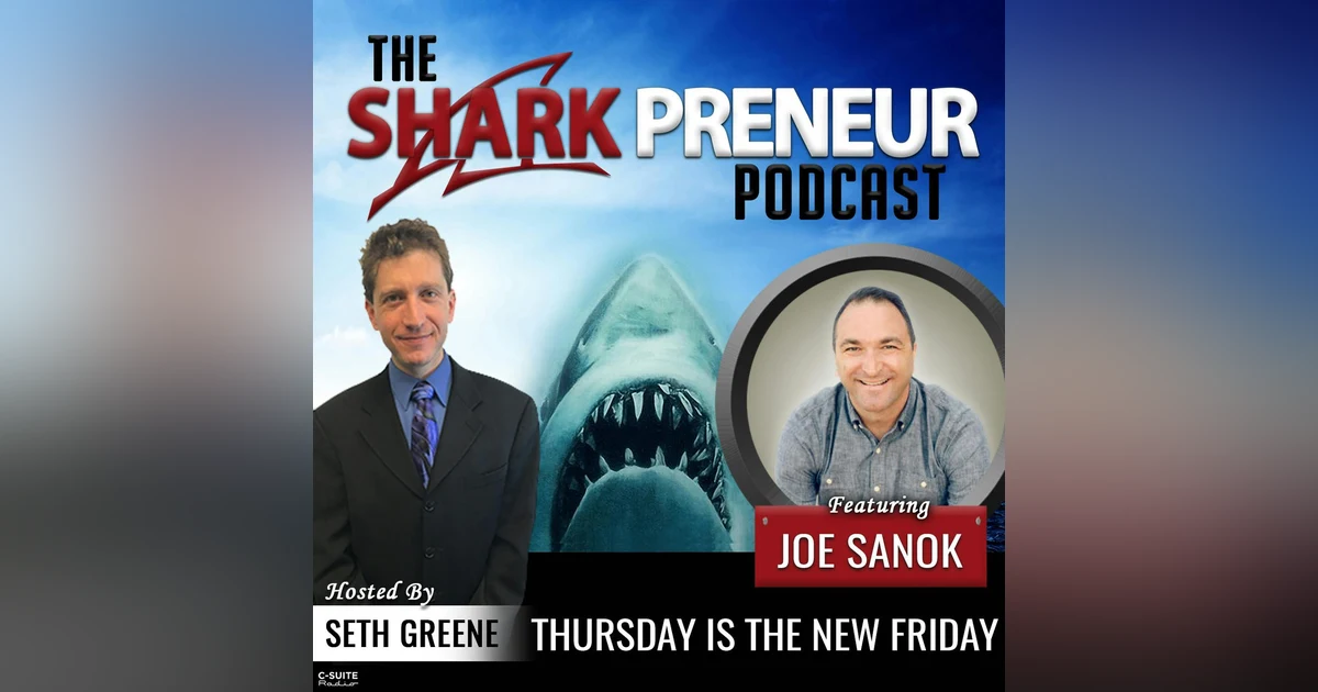 714: Thursday is the New Friday with Joe Sanok