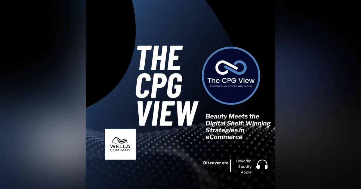 Beauty Meets the Digital Shelf: Winning Strategies in eCommerce (Chris Chesebro, Global Chief Digital Officer at Wella Company)