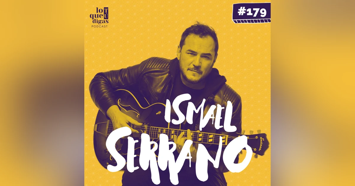 #179: Ismael Serrano - Cantar contra la inseguridad