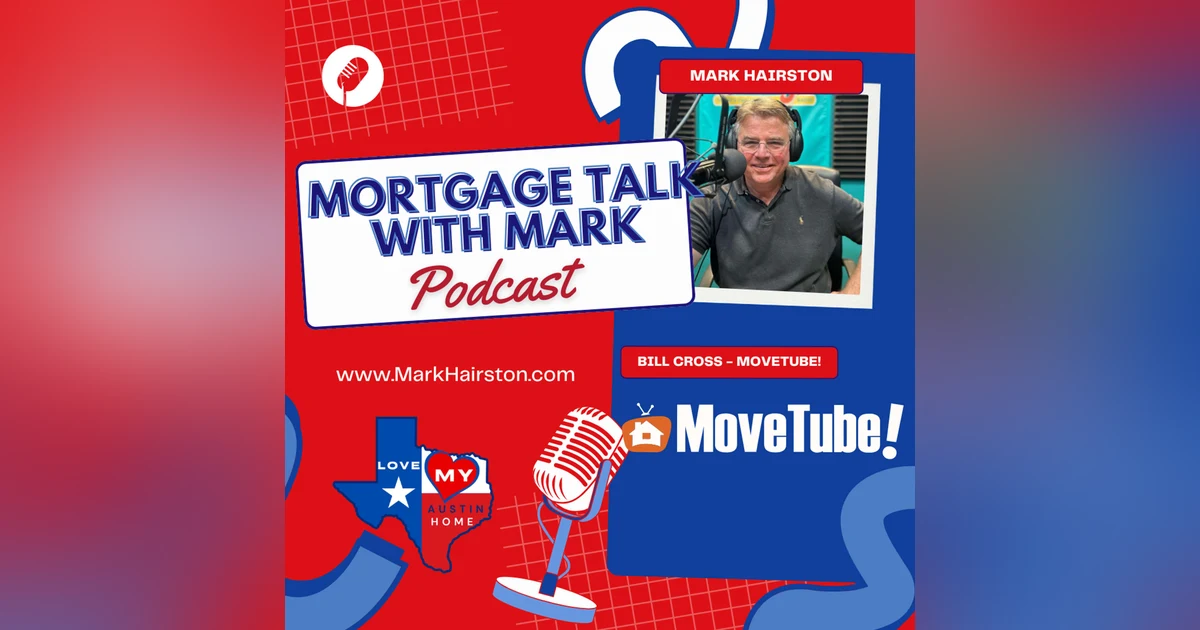 Revolutionizing Real Estate Search with Bill Cross, National Trainer for MoveTube