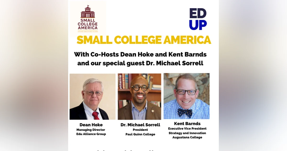 Dr. Michael Sorrell and The Reinvention of Paul Quinn College