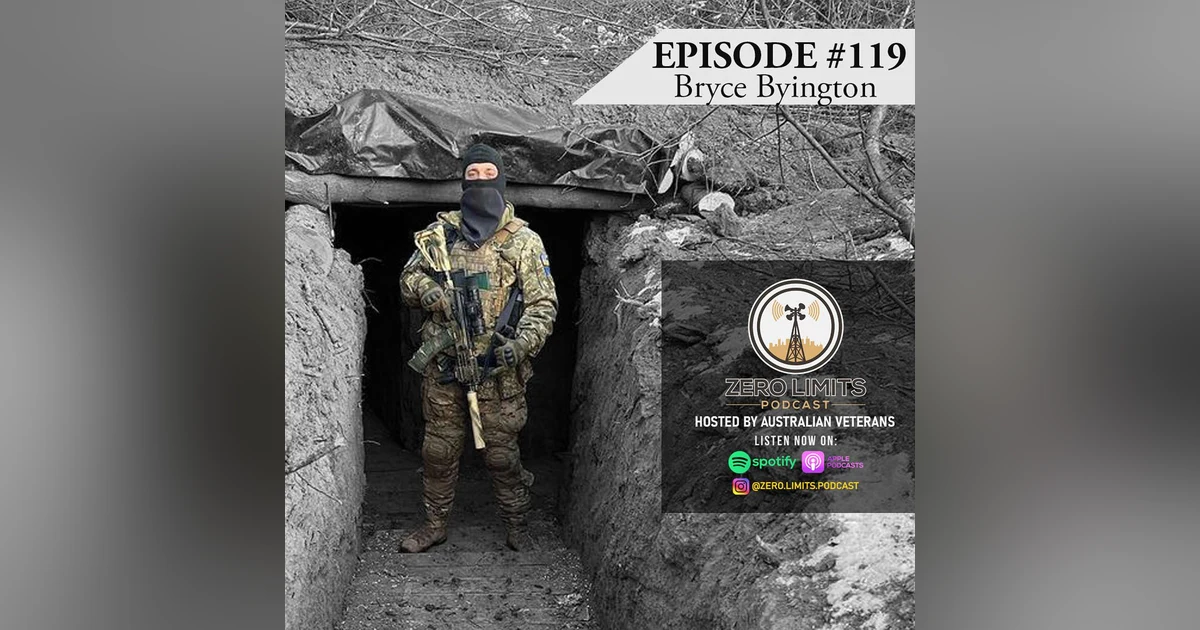 Ep. 119 Bryce Byington US Marine Corps Military Police & Ukraine Volunteer Foreign Fighter injured by a grenade