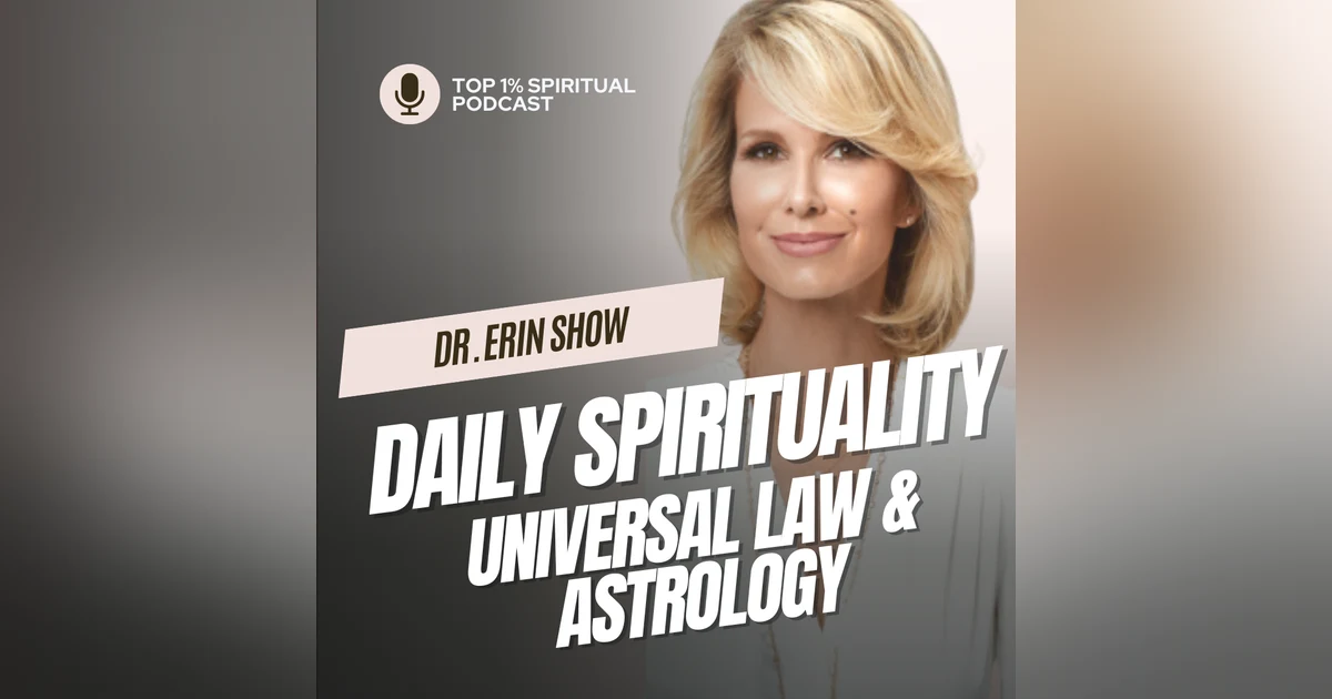 Daily Spirituality | Universal Law & Astrology