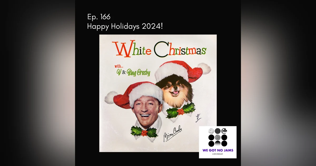 166. Happy Holidays 2024!