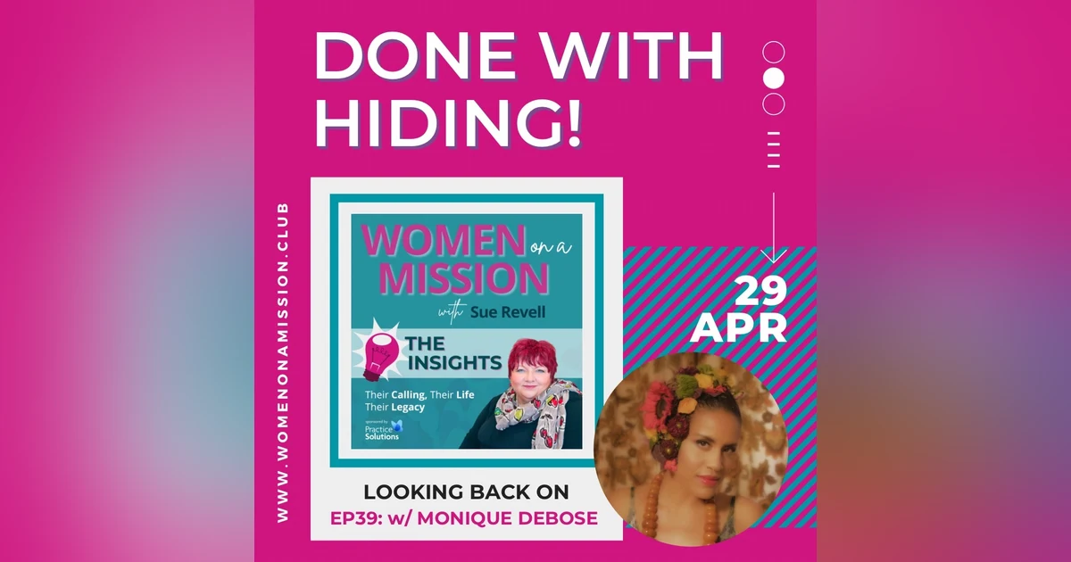 Episode 40: Looking back on "Done With Hiding!" with Monique DeBose