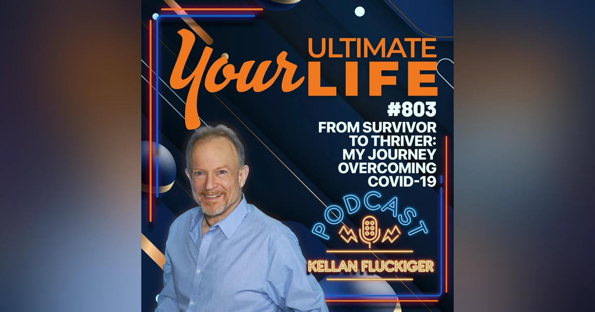 From Survivor to Thriver: My Journey Overcoming COVID-19, 803