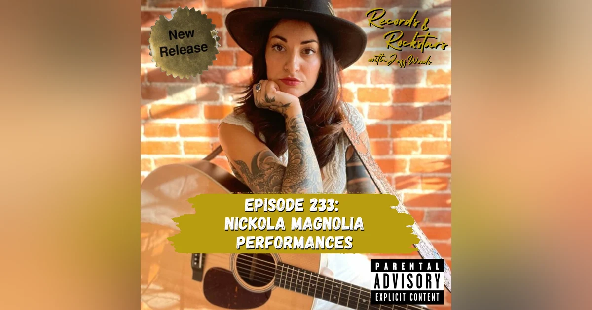 233: Performances: Nickola Magnolia