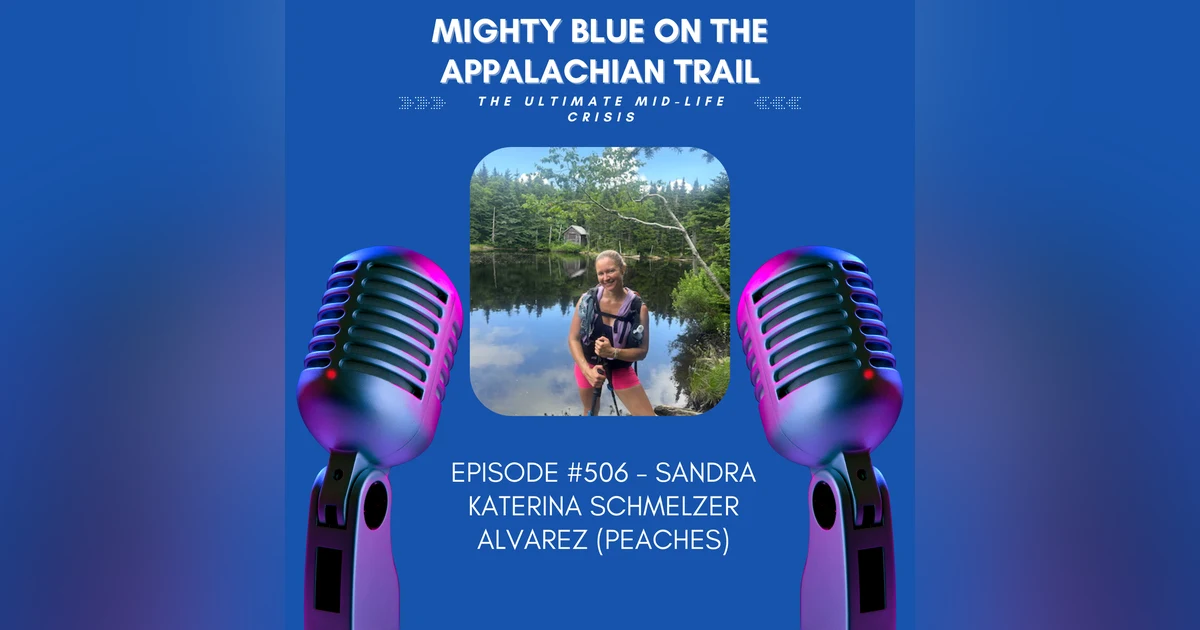 Episode #506 - Sandra Katerina Schmelzer Alvarez (Peaches)