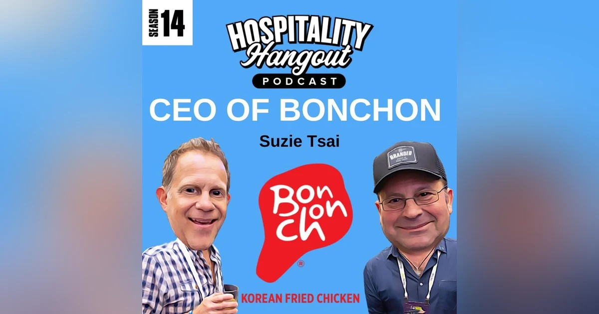 Kimchi Magic: CEO of Bonchon Suzie Tsai on Korean Fried Chicken, Global Growth, and Flavor Innovation