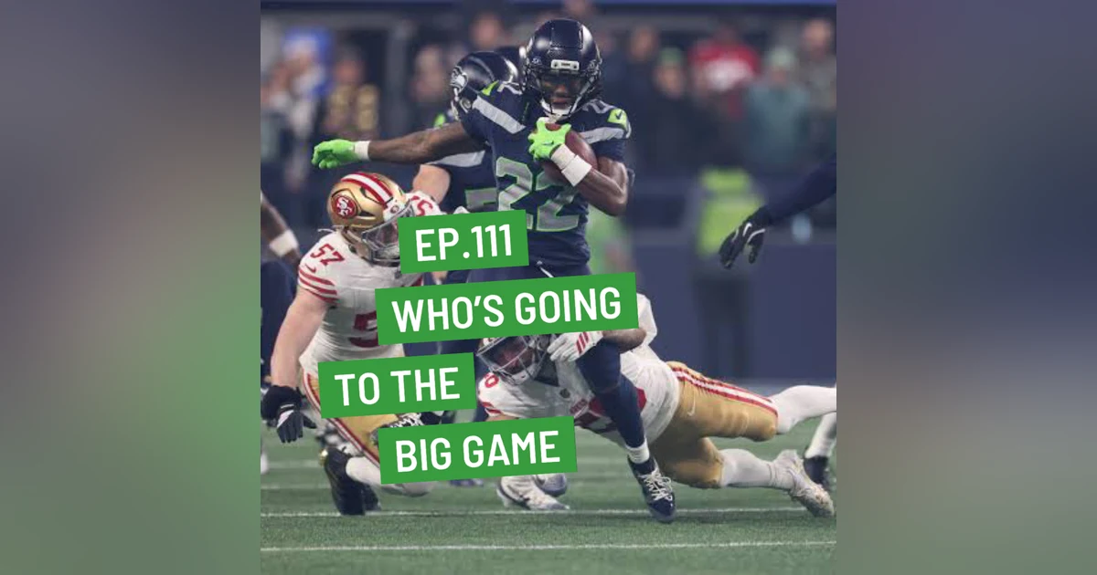 3 and Out Podcast Ep.111- Who's going to the big game