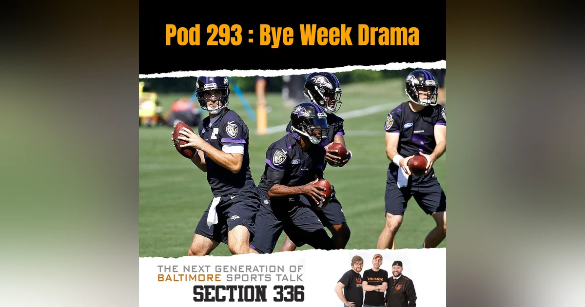 Pod 293 : Bye Week Drama