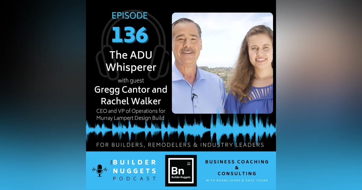 Ep 136: The ADU Whisperer