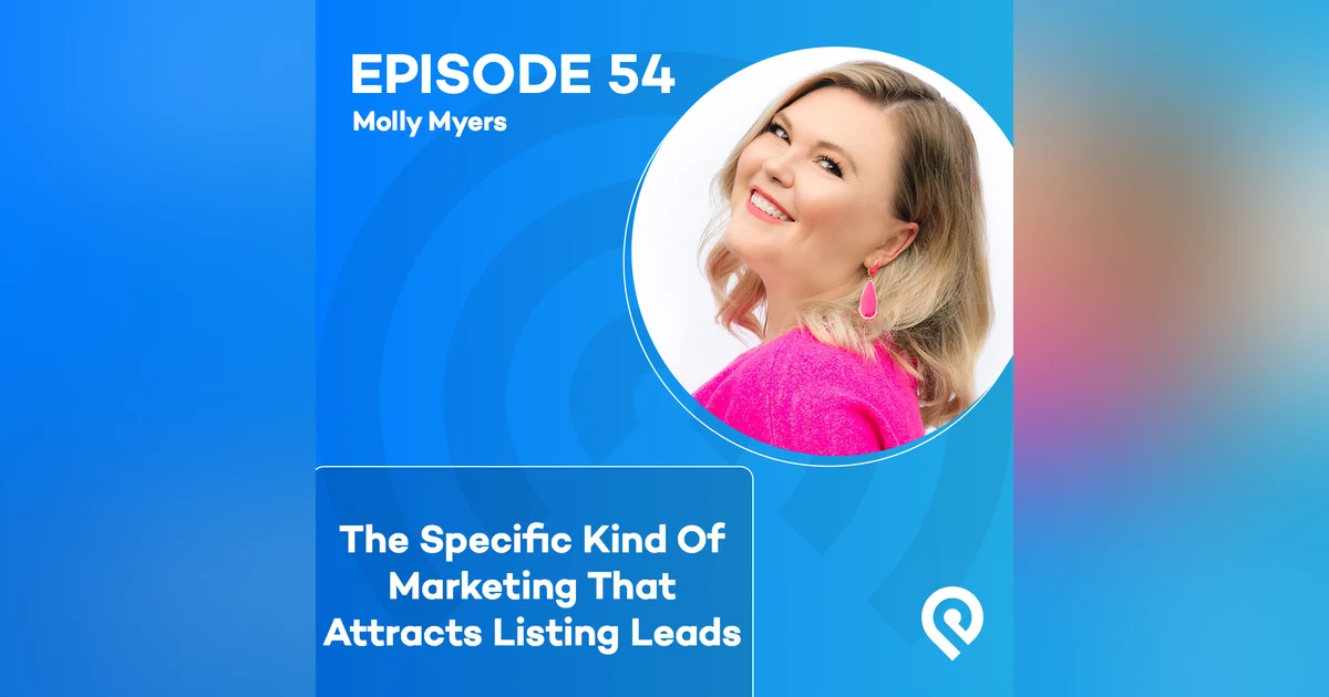 The Specific Kind Of Marketing That Attracts Listing Leads