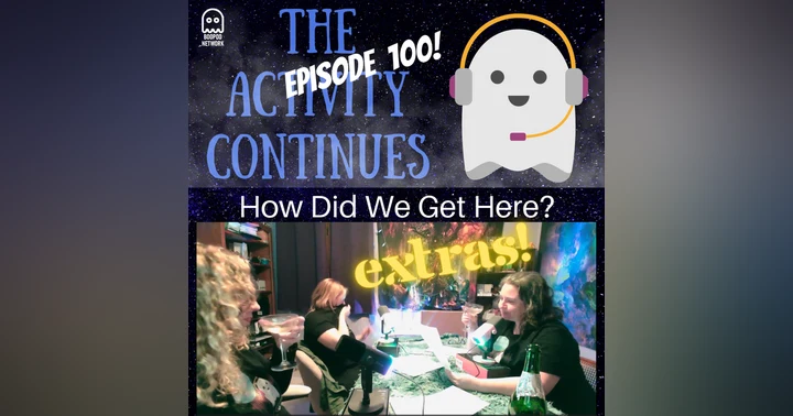 image for Episode 100: How Did We Get Here? Extras