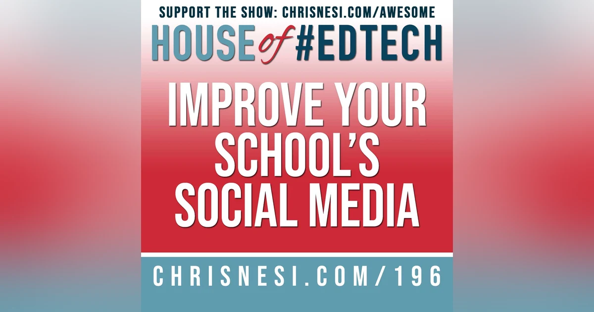 Improve Your School's Social Media - HoET196