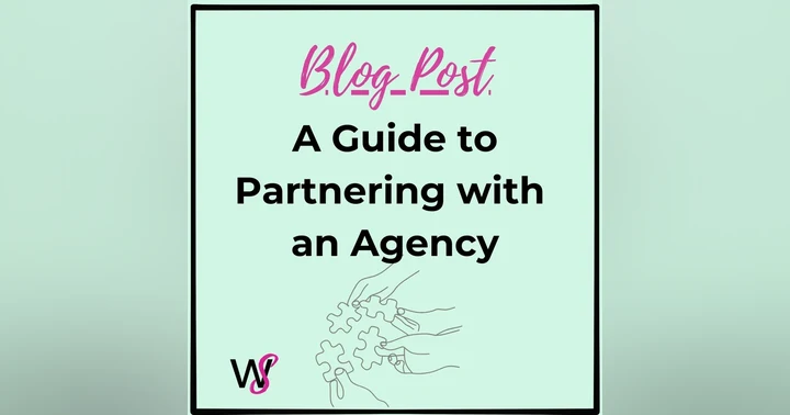 image for A Guide to Partnering with an Agency
